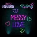 Messy Love
