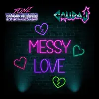 Messy Love — Fonz Tramontano & calida j
