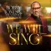   We Will Sing 