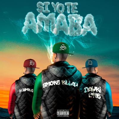 SI YO TE AMABA (feat. Smoke killah & Hzimple) - Single
