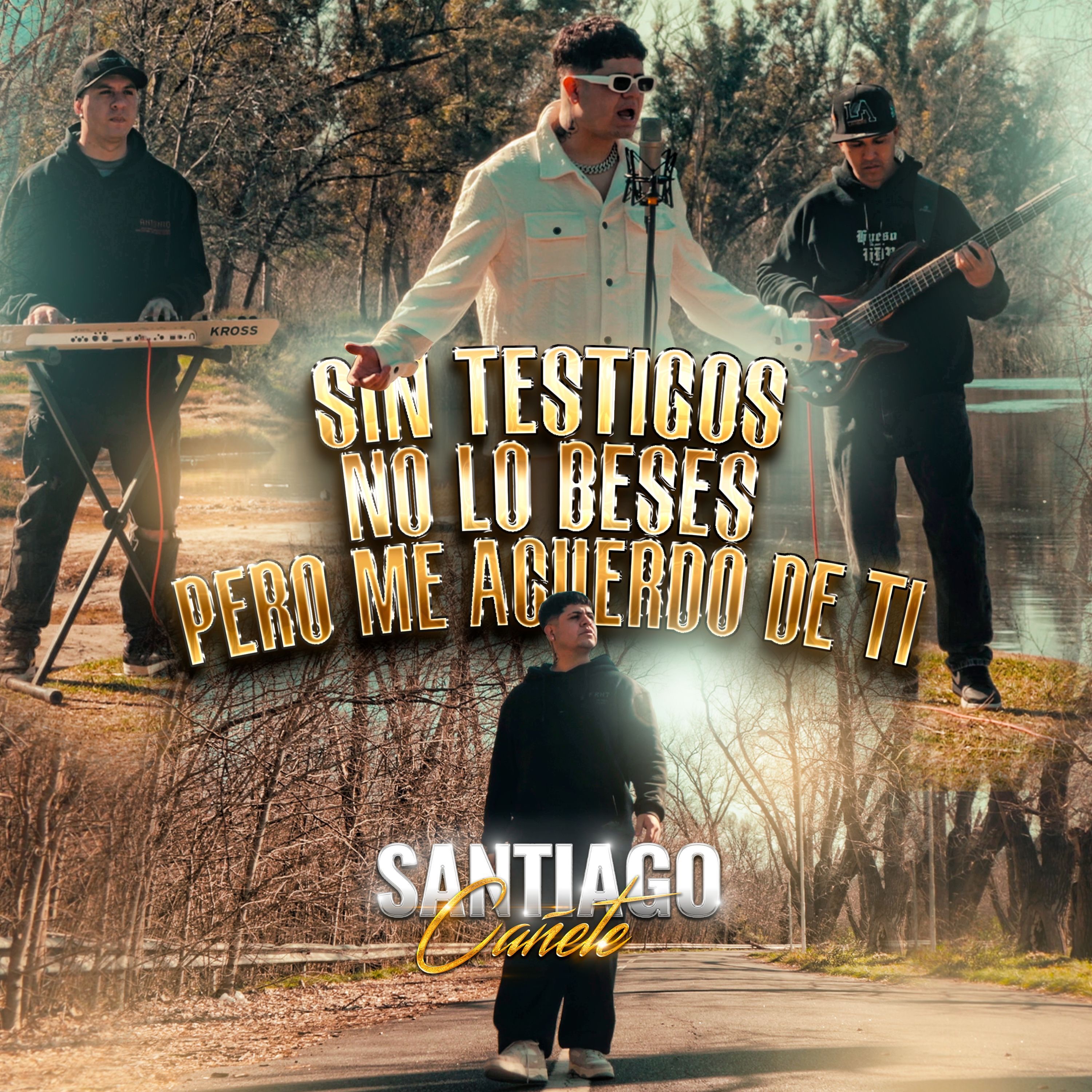 Sin Testigos / No Lo Beses / Pero Me Acuerdo de Ti - Single