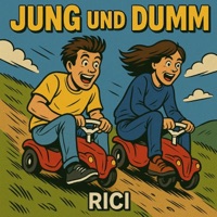 Jung und Dumm - Single - RICI