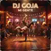 DJ Goja - Mi Gente