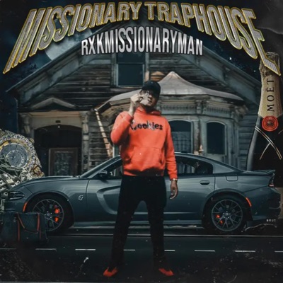 MISSIONARY TRAPHOUSE