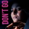 DON'T GO - KØPRØD lyrics