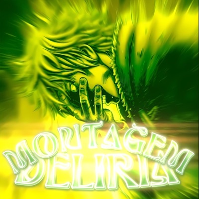 MONTAGEM DELIRIA (feat. VIXYM) - EP