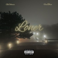 Loner (feat. Free Three) - Single - Ne3dlezzz