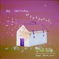 My Suitcase Of Fragments: Music For The Essay By Marta Gosovska - Uriel Pascucci