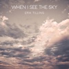 When I See the Sky - Single