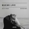 Melih Aydogan - Making Love (Deepsan Remix)