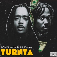 Turnta (feat. LIL Danny) - Single - LOM Shordy
