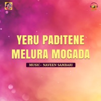 Yeru Paditene Melura Mogada - Single - Telu Vijaya