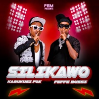 Silikawo (feat. Kabukusi Fox) - Single - Feffe Bussi