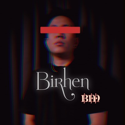 BIRHEN - Single