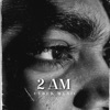 2 AM - Single