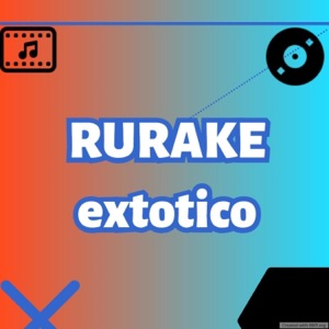 RURAKE Exotico - Single
