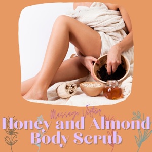 Honey and Almond Body Scrub