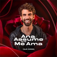 Ana, Assume Que Me Ama - Single - Tauã Cordel