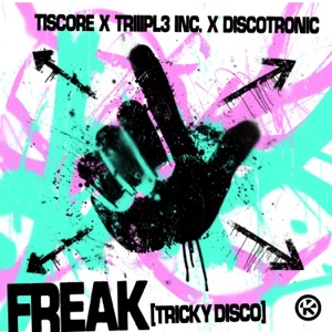 Freak (Tricky Disco) - Single