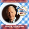 George Hamilton IV at Larry’s Country Diner (Live / Vol. 1) [feat. George Hamilton IV]