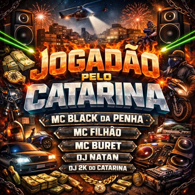 JOGADÃO PELO CATARINA (feat. MC Filhão, DJ NATAN 22 & Fabuloso) - Single