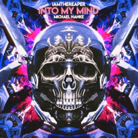 Into My Mind iamthereaper & Michael Hanke