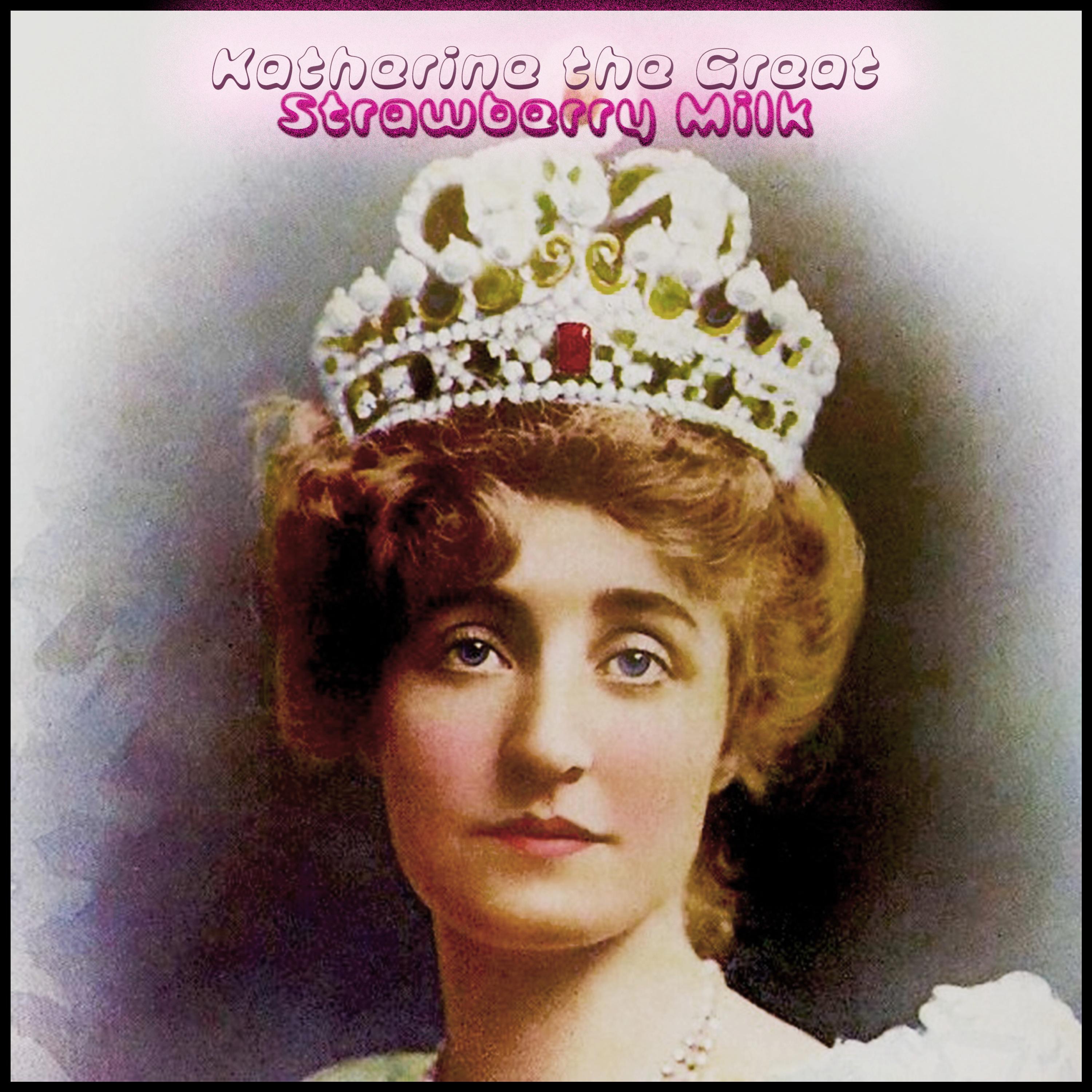 Katherine the Great - Single