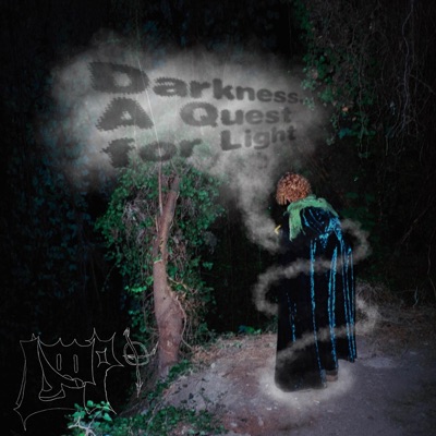 Darkness... A Quest for Light