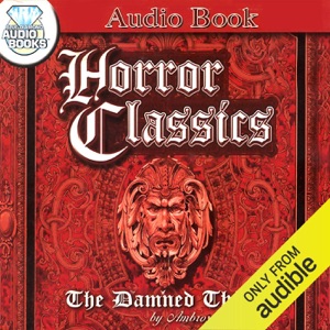 The Damned Thing (Unabridged)