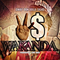 West Side Wakanda - Single - Big Fella presents & Gwap Don Dolla Signs