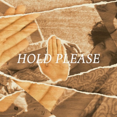 HOLD PLEASE - Single