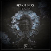 Reality - Single - Ferhat Saygi