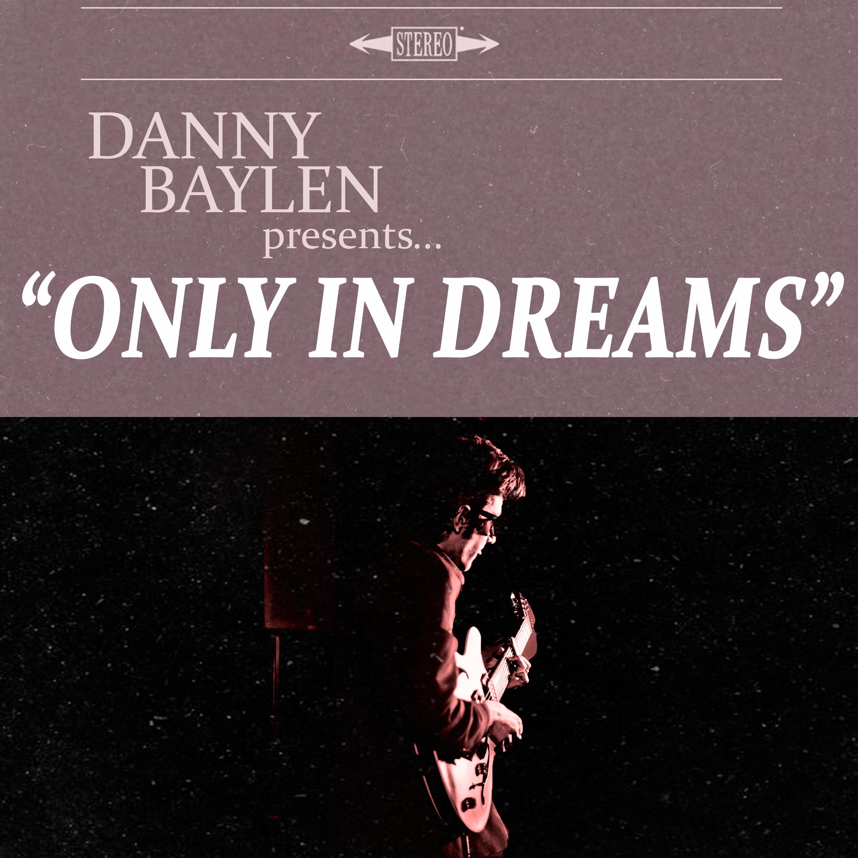 Only in Dreams - Single