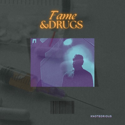 Fame & Drugs - Single