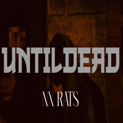 UNTILDEAD (feat. Cucks) - Single