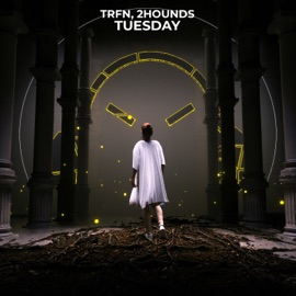 Tuesday TRFN & 2Hounds