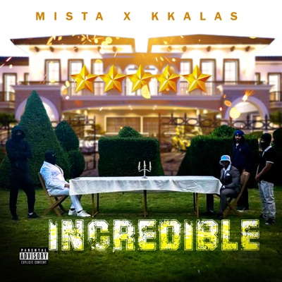 Incredible (feat. Kkalas) - Single