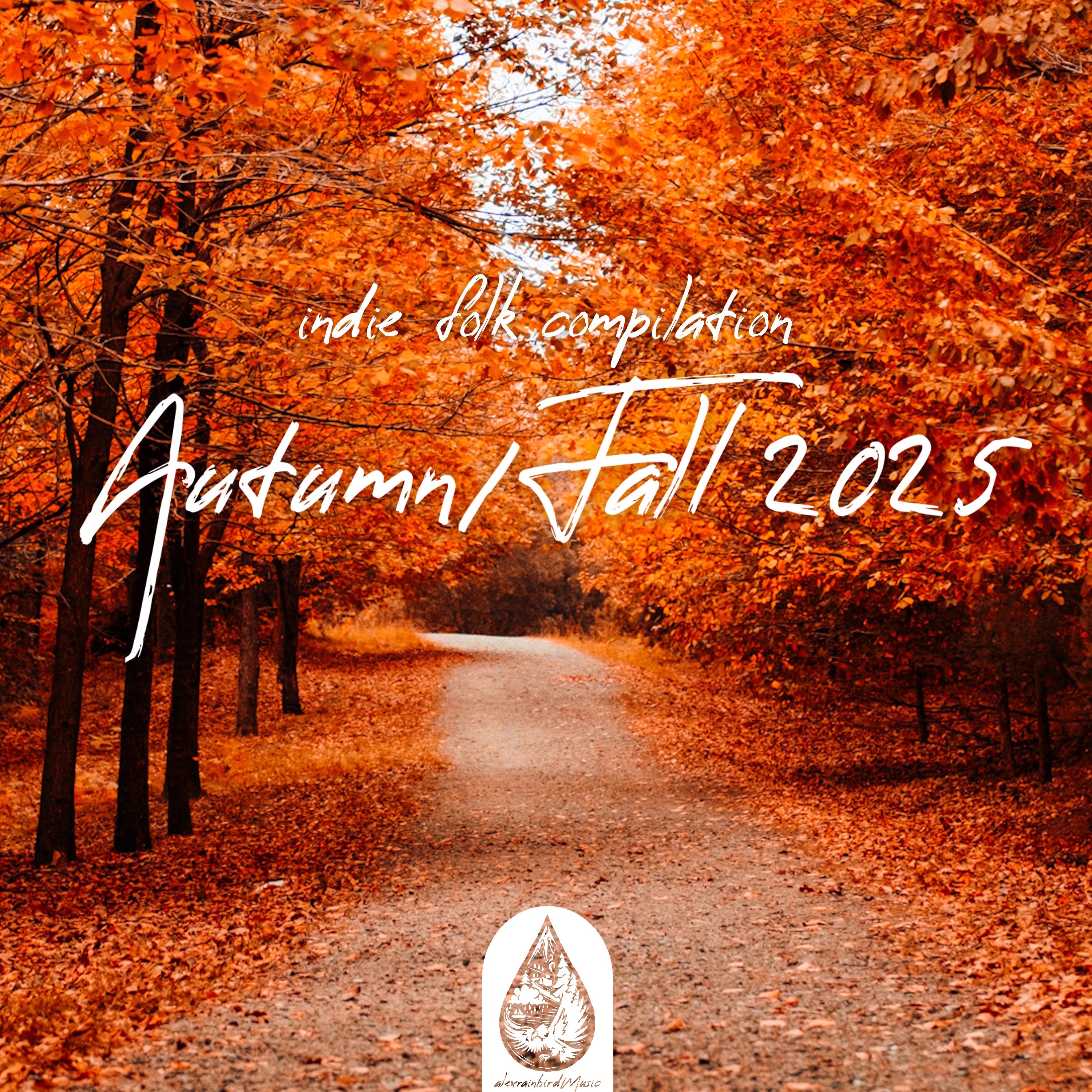Indie Folk Compilation - Autumn/Fall 2025 (alexrainbirdMusic)