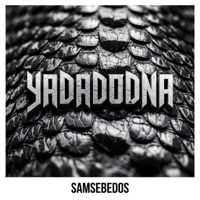 YADADODNA - Single - samsebedos