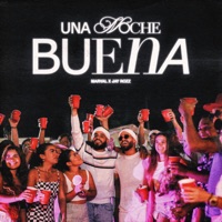 Una Noche Buena - Single - JAY ROZZ & Marval