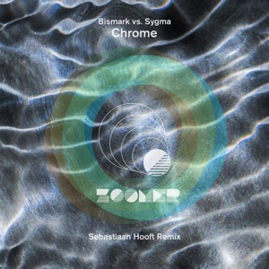 Chrome (Sebastiaan Hooft Remix) - Single