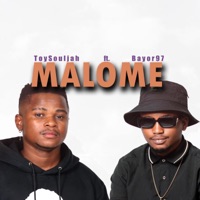 Malome (feat. Bayor97) - Single - Toy Souljah