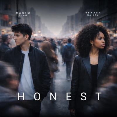 Honest (feat. Hakim Shah) - Single
