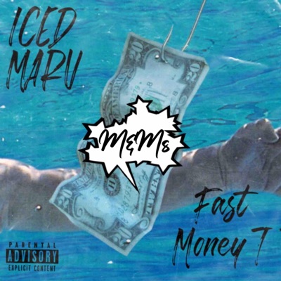 M&Ms (feat. FASTMONEYT) - Single