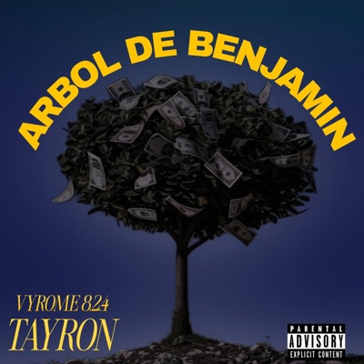 ARBOL DE BENJAMIN (feat. TAYRON) - Single