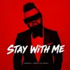 Stay With Me