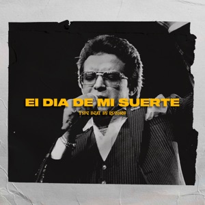 El Día de Mi Suerte | Type Beat - Single