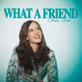 What A Friend