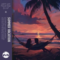 Summer Vacation - Single - saint rumi, Floyd Dae & EV-47