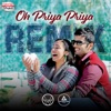 Oh Priya Priya Remix (From "Ishq") - Single